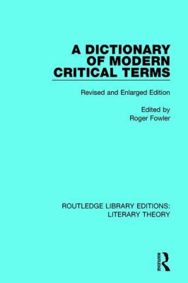 A Dictionary of Modern Critical Terms: Revised ... 1138683906 Book Cover