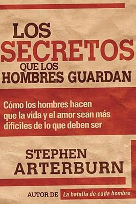 Los Secretos Que Los Hombres Guardan [Spanish] 1599790416 Book Cover