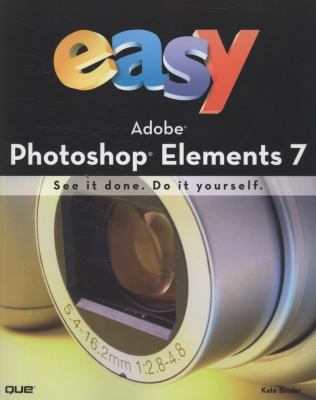 Easy Adobe Photoshop Elements 7 0789739275 Book Cover