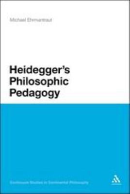 Heidegger's Philosophic Pedagogy B0082M0KRG Book Cover