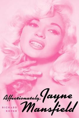 Affectionately, Jayne Mansfield 1593932995 Book Cover