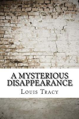 A Mysterious Disappearance 1975644891 Book Cover