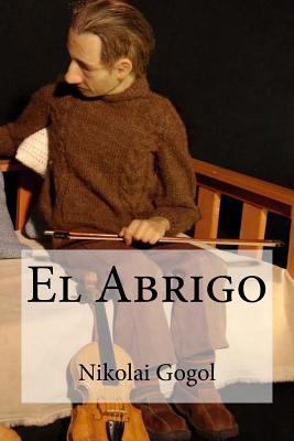 El Abrigo [Spanish] 153481096X Book Cover
