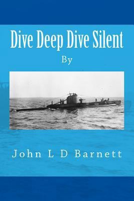 Dive Deep Dive Silent 151912662X Book Cover