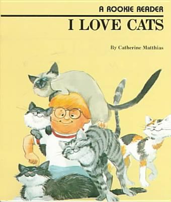 I Love Cats 075691325X Book Cover