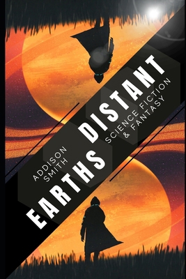 Distant Earths: Science Fiction & Fantasy B0D174PSVK Book Cover