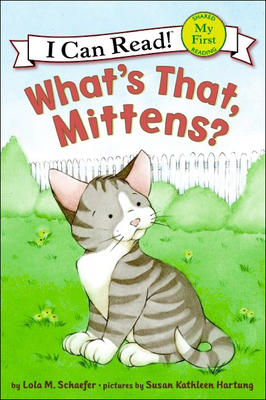 What's That, Mittens? 0606047301 Book Cover