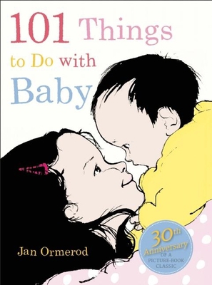 101 Things to Do with Baby 1554983797 Book Cover