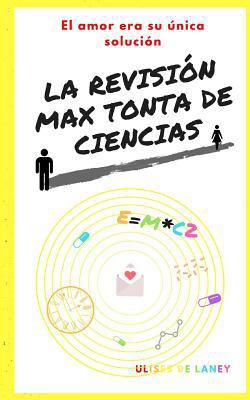 La revisión max tonta de ciencias [Spanish] 1977762611 Book Cover