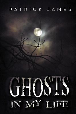 Ghosts In My Life 146917930X Book Cover