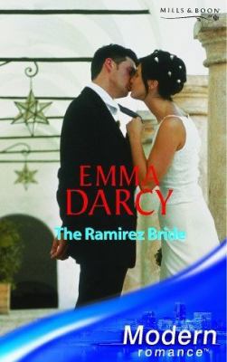 The Ramirez Bride (The Ramirez Brides, Book 1) 0263841758 Book Cover