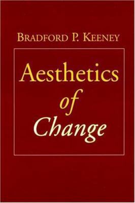 Aesthetics of Change 1572308303 Book Cover