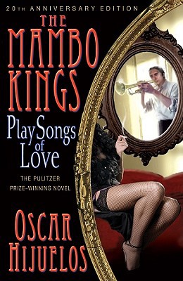 The Mambo Kings Play Songs of Love 1401310028 Book Cover