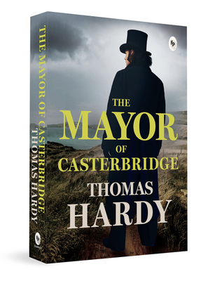 The Mayor of Casterbridge 9354407560 Book Cover