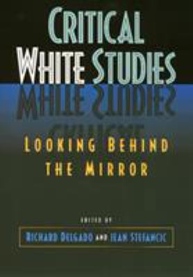 Critical White Studies 1566395321 Book Cover