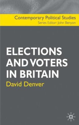 Elections and Voters in Britain 0333751922 Book Cover