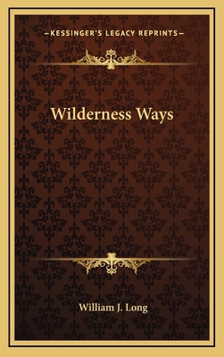 Wilderness Ways 1163484660 Book Cover