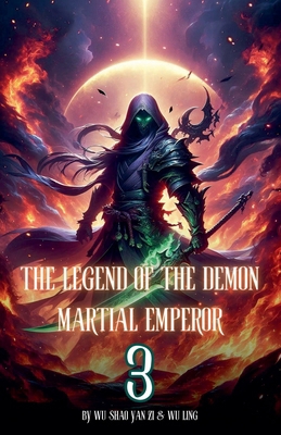 The Legend of the Demon Martial Emperor B0D722SWZG Book Cover