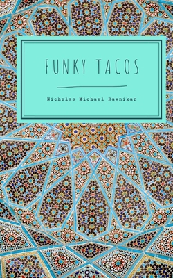 Funky Tacos: Poems B0C9SFXGZT Book Cover