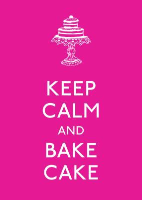 Keep Calm and Bake Cake 1449451047 Book Cover