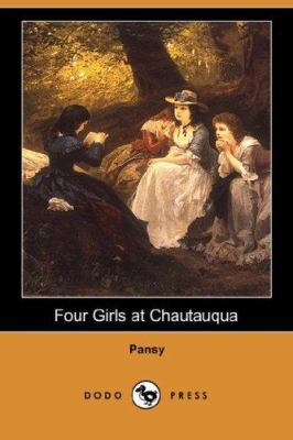 Four Girls at Chautauqua (Dodo Press) 1406541885 Book Cover