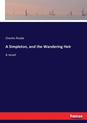 A Simpleton, and the Wandering Heir 3337048714 Book Cover