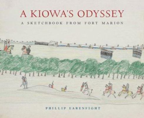 A Kiowa's Odyssey: A Sketchbook from Fort Marion 0295987278 Book Cover