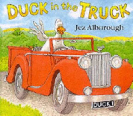 Duck in the Truck 0006647170 Book Cover