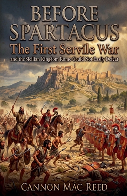 Before Spartacus B0HKC28WT5 Book Cover