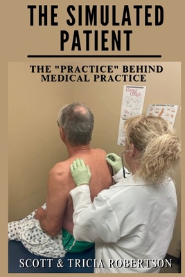 The Simulated Patient [Large Print] B0F6N53X2Y Book Cover