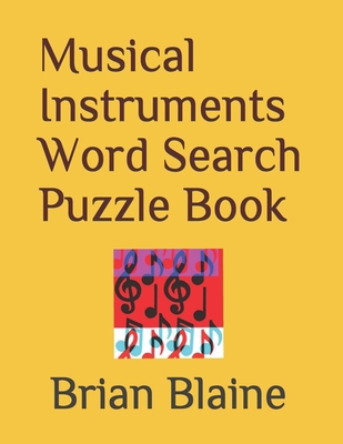 Musical Instruments Word Search Puzzle Book B08QRXSRBV Book Cover