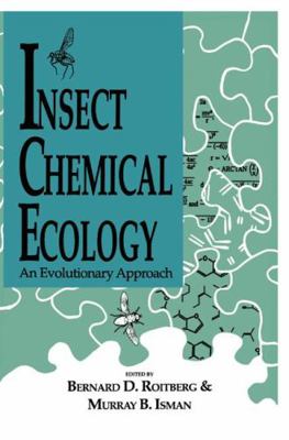 Insect Chemical Ecology: An Evolutionary Approach 0412018810 Book Cover