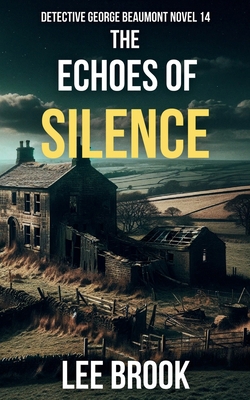 The Echoes of Silence 1917228139 Book Cover