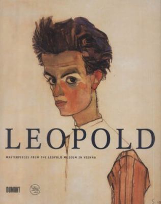 Leopold. Masterpieces from the Leopold Museum i... 0300092288 Book Cover
