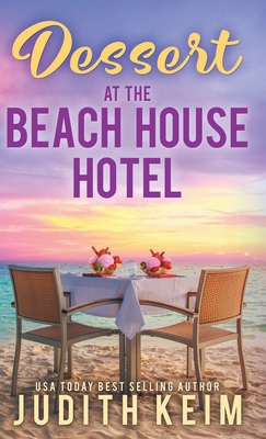 Dessert at The Beach House Hotel 195952979X Book Cover