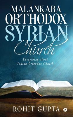 Malankara Orthodox Syrian Church: Everything ab... 1645871207 Book Cover