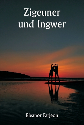 Zigeuner und Ingwer [German] 9357337954 Book Cover