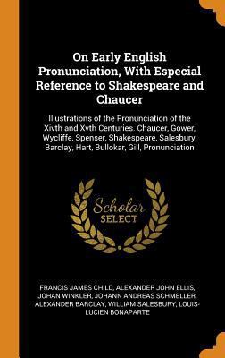 On Early English Pronunciation, With Especial R... 0342212591 Book Cover