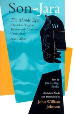 Son-Jara: The Mande Epic: Mandekan/English Edit... 0253343372 Book Cover