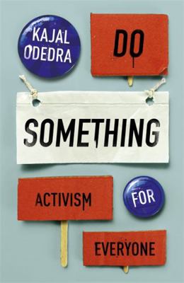 Do Something: Activism for Everyone 1529355435 Book Cover