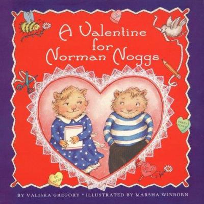 A Valentine for Norman Noggs 0060276568 Book Cover