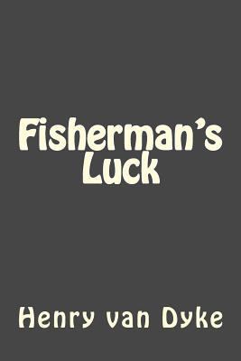 Fisherman's Luck 1545543178 Book Cover