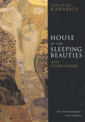 House of the Sleeping Beauties: And Other Stories 4770029756 Book Cover