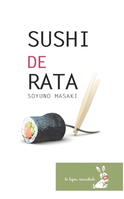 Sushi de Rata [Spanish] 1493562541 Book Cover