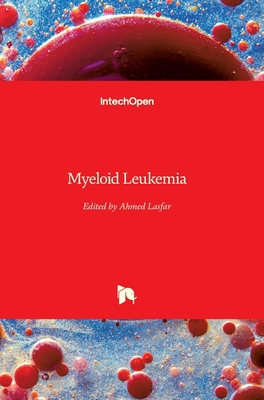 Myeloid Leukemia 1789231027 Book Cover