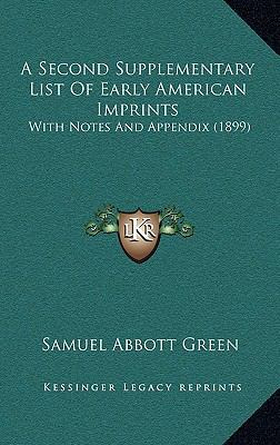 A Second Supplementary List Of Early American I... 1168872723 Book Cover