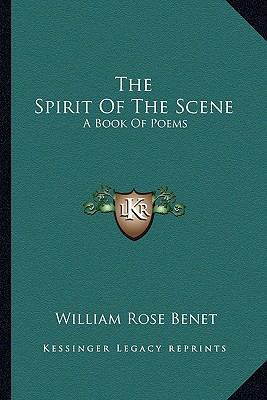 The Spirit Of The Scene: A Book Of Poems 1163819026 Book Cover