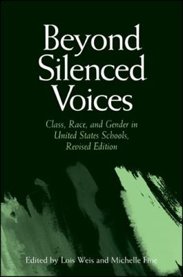 Beyond Silenced Voices: Class, Race, and Gender... 079146461X Book Cover