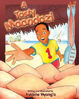 A Tasty Maandazi 1482532174 Book Cover