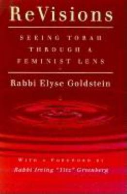 Revisions: Seeing Torah Through a Feminist Lens 1580230474 Book Cover